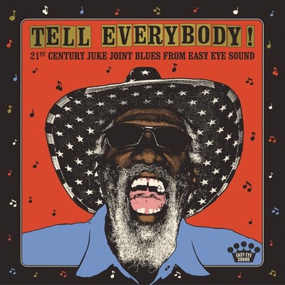 Various Artists Tell Everybody!: 21st Century Juke Joint Blues  (CD) (UK IMPORT)