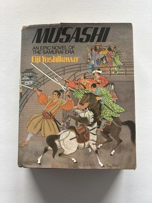 Musashi: An Epic Novel of the Samurai Era