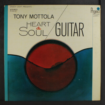 TONY MOTTOLA: heart & soul/guitar PROJECT 3 12'' LP 33 RPM
