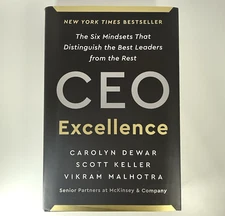 Ceo Excellence: The Six Mindsets That Distinguish The Best Leaders From The...