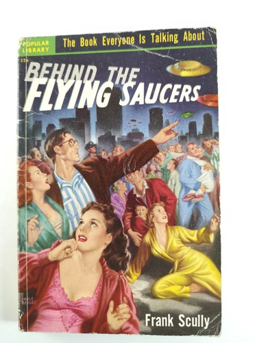 Behind the Flying Saucers by Frank Scully - Popular Library 326 - 1951