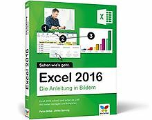 Excel 2016: Die Anleitung in Bildern. Bild f�...