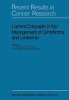 Current Concepts In The Management Of Lymphoma And Leukemia J. E. Ultmann
