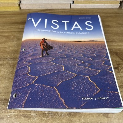Vistas (7th Edition) No Access Code - Loose Leaf, by José A. Blanco