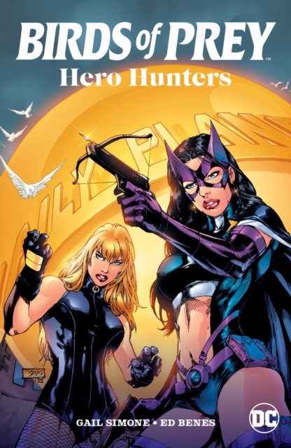 Birds Of Prey Hero Hunters 2025 Edition