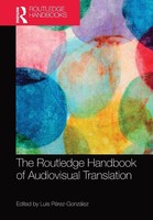 The Routledge Handbook Of Audiovisual Translation Luis PéRez-GonzáLez Buch 2021