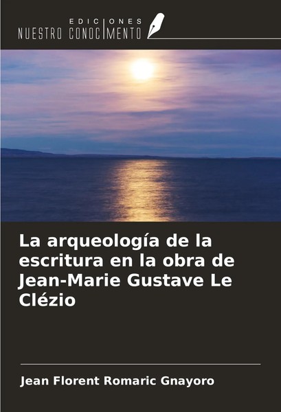 Jean Florent Romaric Gnayoro | La ArqueologíA De La Escritura En La Obra De...-image