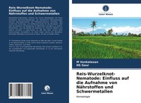 M. Venkatesan (U. A.) | Reis-Wurzelknot-Nematode: Einfluss Auf Die Aufnahme...