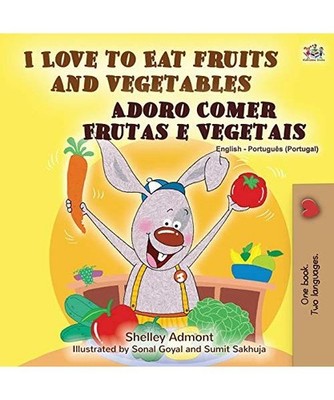 I Love to Eat Fruits and Vegetables 
