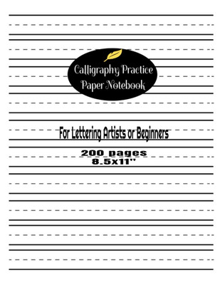 Calligraphy Practice Paper Notebook: Hand Lettering, Calligraphy Practice Notepa