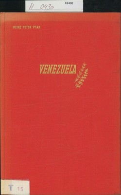 Venezuela. ZUKUNFTSLAND AM ORINOCO. Mit sechsundzwanzig Abbildungen, Kartenskizz