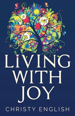 Christy English | Living With Joy | Taschenbuch | Englisch (2021) | Next Chapter