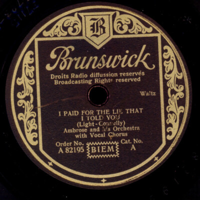 AMBROSE & HIS ORCHESTRA I paid for the lie that I told you/Heaven..  78rpm S7157