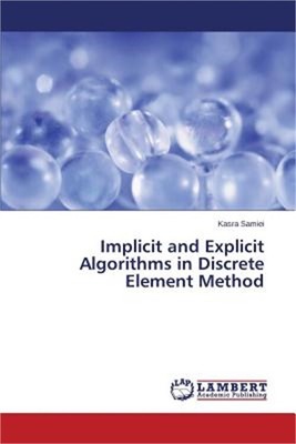 Implicit and Explicit Algorithms in Discrete Element Method (Paperback or Softba