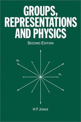Groups, Representations and Physics (Paperback or Softback)