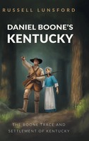 Russell Lunsford | Daniel Boone's Kentucky | Buch | Englisch (2020) | Gebunden