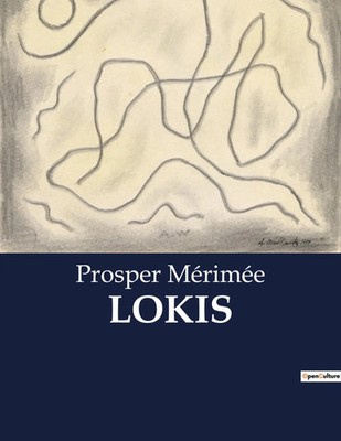 LOKIS | Prosper Mérimée | Taschenbuch | Les classiques de la littérature | 2023