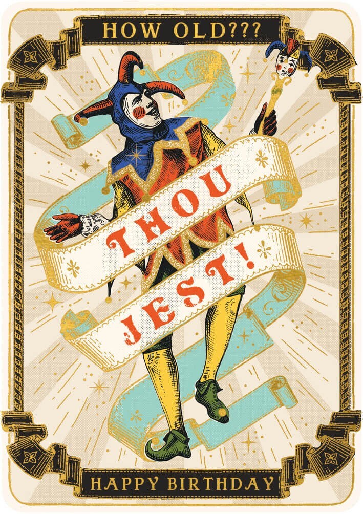 Funny Birthday Card Mystical Medieval Style Thou Jest Jester - Greeting Card