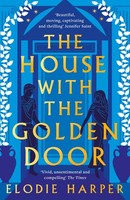 Elodie Harper / The House With The Golden Door / 9781838933593