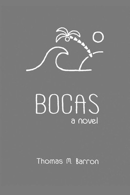 Bocas: a novel (Bocas Trilogy)