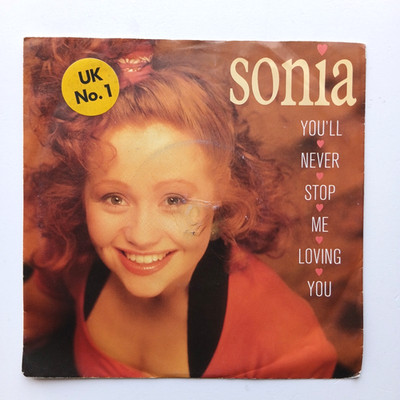 Sonia, You'll Never Stop Me Loving You 1989 Vinyl 7'' Hype-Sticker Euro House