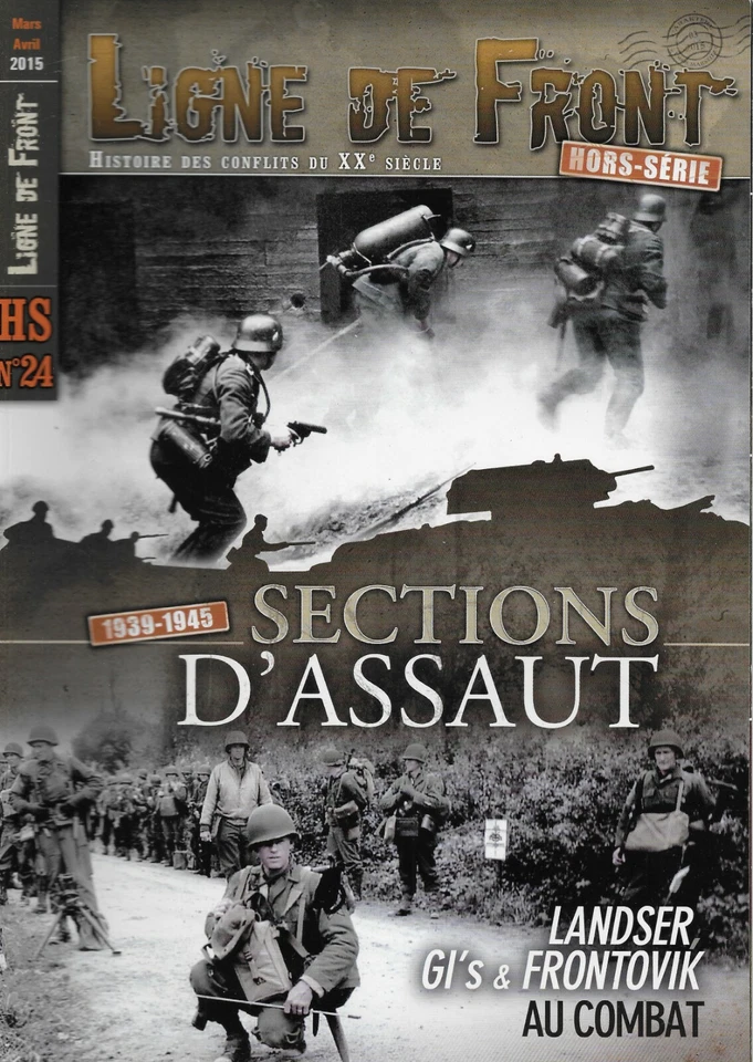 LIGNE DE FRONT H.S. N° 24 / 1939-1945 SECTIONS D'ASSAUT - LANDSER - GI'S... - Photo 1/1