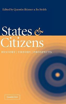 States and Citizens History, Theory, Prospects Skinner Stråth Hardback
