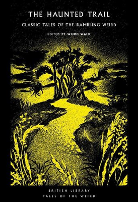 #ad #ad Weird Walk The Haunted Trail Paperback British Library Tales of the Weird $19.08
