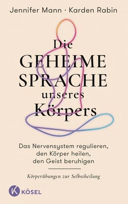 Jennifer Mann Die geheime Sprache unseres Körpers - Bild 1 von 4