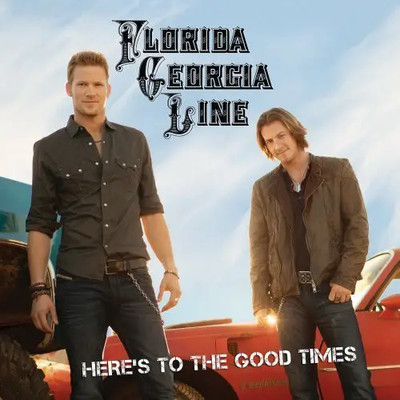 CD Florida Georgia Line Heres To The Good Times Republic Nashville