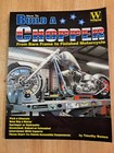 How To Build A Chopper Timothy Remus 2001 Motorcycle Guide Wolfgang