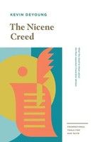 The Nicene Creed | Kevin Deyoung | Englisch | Taschenbuch | 2025