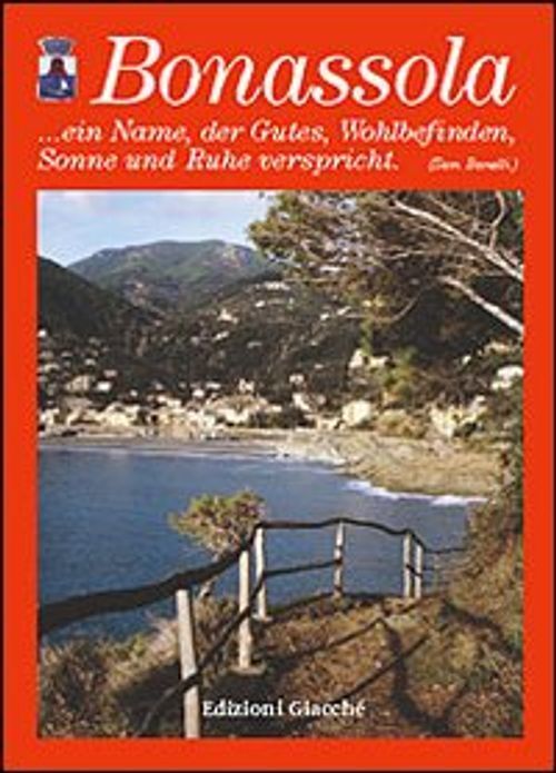 Libri Giovanni Busco - Bonassola... Ein Name, Der Gutes, Wohlbefinden, Sonne Un