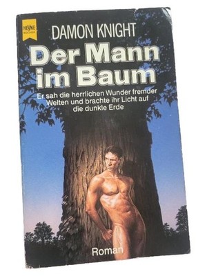 Der Mann im Baum Damon Knight Science-Fiction Roman Heyne Taschenbuch Deutsch