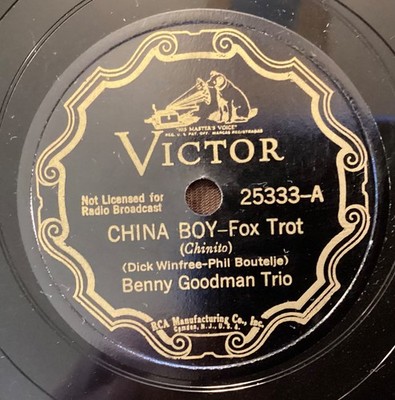 Benny Goodman Trio   78 rpm Victor scr 25333: China Boy/Oh Lady Be Good; V+ cond