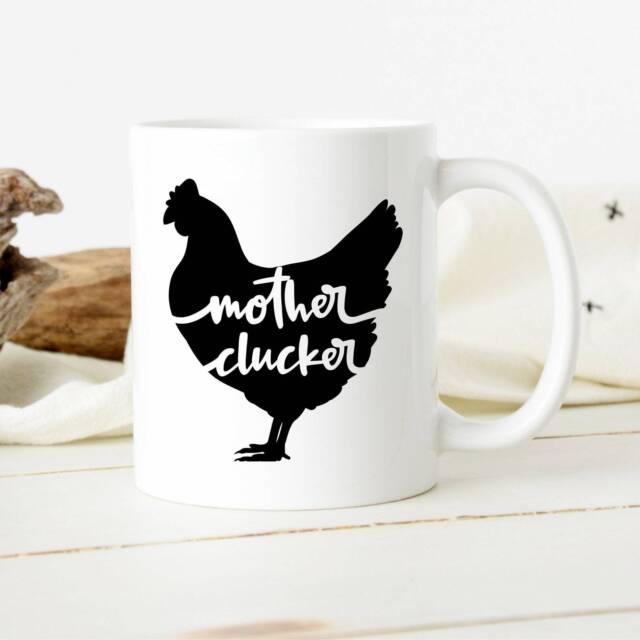Mother Clucker Funny Chicken Coffee Mug