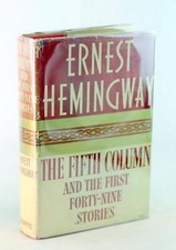 Ernest Hemingway 1st Ed 1938 The Fifth Column & The First 49 Stories HC w/DJ