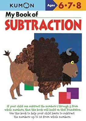 My Book of Subtraction - Paperback, by Kumon Publishing; Kumon - Very Good
