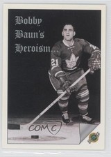 1991-92 Ultimate Original Six Sample Bob Baun #103 1h9