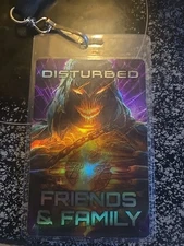 Disturbed 500 FRIENDS & FAMILY Holographic Tag BACKSTAGE PASS