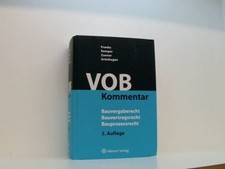 VOB-Kommentar: Bauvergaberecht, Bauvertragsrecht, Bauprozessrecht Bauvergaberech