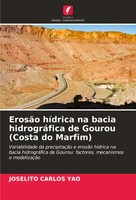 Joselito Carlos Yao | ErosãO HíDrica Na Bacia HidrográFica De Gourou (Costa...