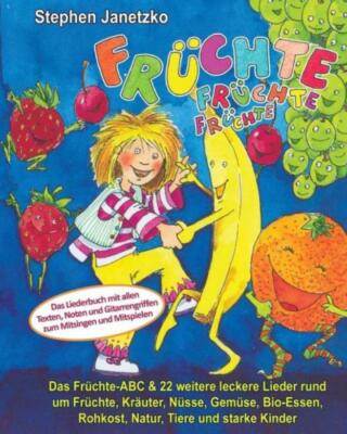 Fr?Chte, Fr?Chte, Fr?Chte - Das Fr?Chte-Abc & 22 Weitere Leckere Lieder Run...