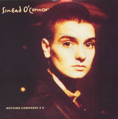 Sinéad O'Connor - Nothing Compares 2 U (7'', Single, Bla)