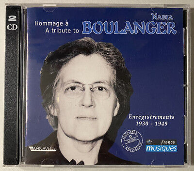 Tribute to NADIA BOULANGER 1930-49 Monteverdi Brahms Dinu Lipatti 2 x CD