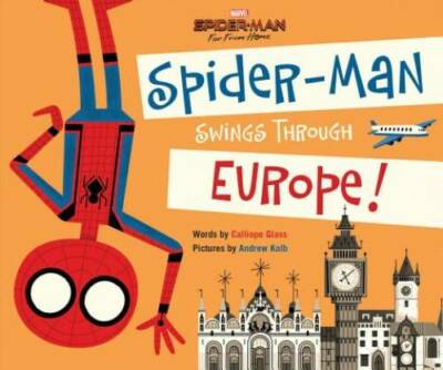 Spider-Man: Far From Home: Spider-Man Swings Through Europe! - Hardcover - GOOD