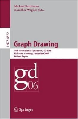 Graph Drawing : 14th International Symposium, GD 2006, Karlsruhe, Germany, Se...