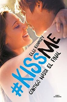 #KissMe 4. Contigo hasta el final von Kennedy, Elle | Buch | Zustand gut