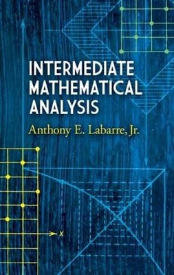 Anthony E Labarre Intermediate Mathematical Analysis (Taschenbuch) (US IMPORT)