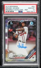 2019 Bowman Chrome Prospect Refractor /499 Isranel Wilson PSA 10 GEM MT Auto n0c